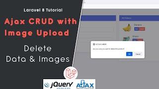 Laravel 8 Ajax CRUD with Image Upload - #5 Delete data & Images
