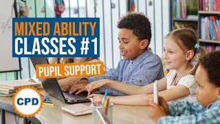 Teaching Mixed Ability Classes - Part 1 - Understanding Mixed Ability