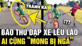 Đạp xe 'LẾU LÁO' ở trên đường, BÁO THỦ NHÍ khiến dân tình đồng loạt 'MONG BỊ NGÃ' | Tin Nhanh 3 Phút