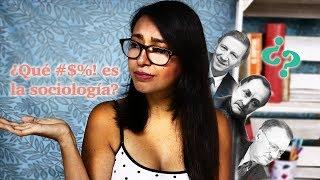 ¿Qué es SOCIOLOGÍA? En menos de 5 minutos.