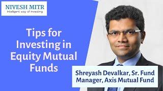 Tips for Investing in Equity Mutual Funds | Nivesh Mitr Expert Talks