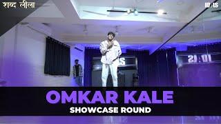 Omkar Kale | Showcase Round | Shabdh Leela 3.0 | Unique Lyrical Dance Battle