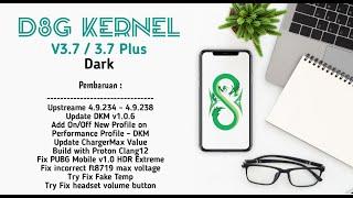 D8G Kernel - V3.7 / 3.7 Plus | Dark - Released Now - POCO F1