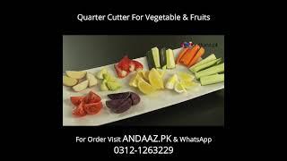 Quarter Cutter For Vegetable & Fruits | Andaaz.pk | Online Shopping Pakistan