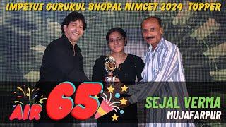 NIMCET 2024 Topper Seijal Verma AIR - 65th | Meet NIMCET 2024 Topper of Impetus Gurukul