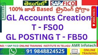 Creation Of GL Accounts in Telugu T - FS00 - GL POSTING T - FB50  - SAP FICO General Ledger Posting