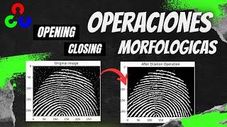 Curso OpenCV #8 Operaciones morfologicas Opening - Closing