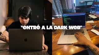 "ENTRÉ A LA DARK WEB, Y ESTO FUE LO QUE ENCONTRÉ" TESTIMONIOS