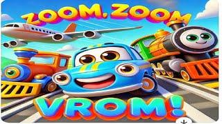 Zoom, Zoom, Vroom   Vehicles on the Move! Nursery rhymes