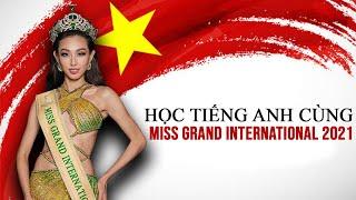 Full vietsub: Học tiếng anh cùng THÙY TIÊN - MISS GRAND INTERNATIONAL 2021