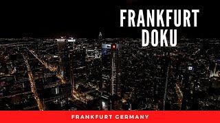 Frankfurt am Main Doku - ohne Gewalt, Drogen, Prostitution, aber SKYLINE