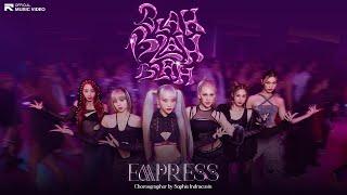 EMPRESS - Blah Blah Blah [Official MV]