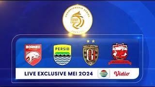 Championship Series BRI Liga 1 2023/24 Live Eksklusif 14-31 Mei 2024