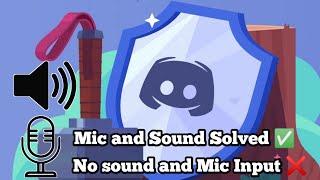 How To Fix No Input Microphone Or Sound On Discord After Updates