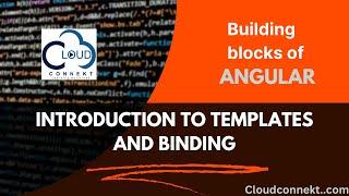 Templates and Data Binding | Building blocks of angular