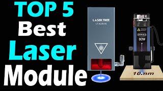 TOP 5 Best Laser Module Review In 2024