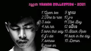 វណ្ណដា VANNDA Collection - 2021 Original Song - 2021