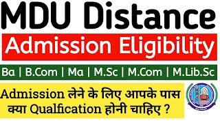 Mdu Distance Admission Eligibility | MDU Distance Admission Qualification | Mdu DDE Admission 2024