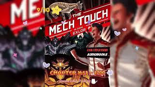 The Mech Touch Chapter 1651 - 1700 | The Mech Architect’s Journey | Nice Voice