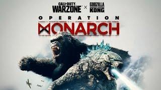 Operation Monarch Season Three - Warzone & Vanguard Call of Duty. King Kong & Godzilla!