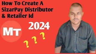 How To Create A SizarPay Distributor & Retailer I'd