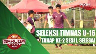 PSSI Selesaikan Seleksi Tahap Kedua Timnas U-16 Sesi Pertama