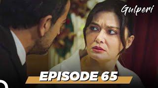 Gulperi Episode 65 (English Subtitles)