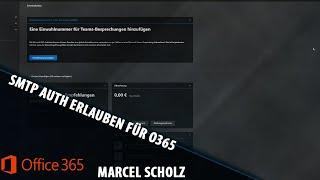 Activate SMTP AUTH in Office365 to use SMTP (German) | Marcel Scholz