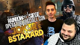 Rainbow Six Siege : 3 Operatori Speciali,con JOK3R E Bstaaard / Cicciogamer89