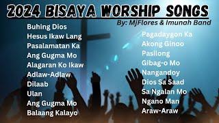 2024 BISAYA WORSHIP SONGS By MJFlores & Emunah Band