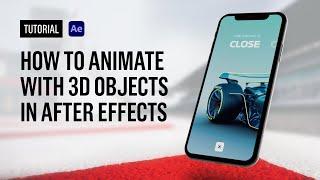 Tutorial - How to Animate with 3D Objects in After Effects using Element 3D Plugin