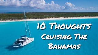 10 Thoughts on Cruising The Bahamas