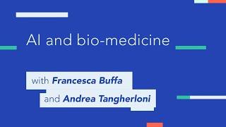 AI and Bio-Medicine. With Francesca Buffa and Andrea Tangherloni