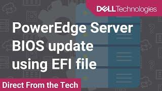 How to update the BIOS of a Dell EMC PowerEdge Server using an EFI file