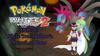 Pokemon White 2: The White Tree Hollow's Smash or Pass