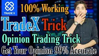 opinion trading trick | tradex app kaise use kare | tradex trick | opinion trading trick in hindi