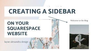 Creating a Sidebar on Your Squarespace Blog