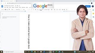 How to make text vertical in google docs | google docs vertical text | gdocs