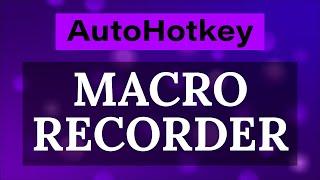 AHK Macro Recorder