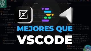 Nuevos editores de Código que acabaran con VSCode