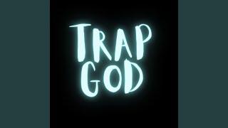 Trap God