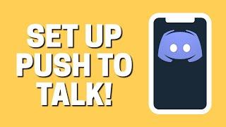 How to Set Up Push to Talk in Discord App