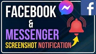 Does FACEBOOK or MESSENGER Notify When You Screenshots? [TUTORIAL 2023]