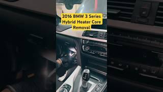 2016 BMW 3series Hybrid Heater Matrix Removal #bmw #hybrid #heater #garage #repair #mechanic #car