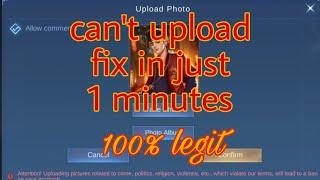 mlbb can't upload albums fix in just 1 minutes | 100% with proof