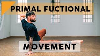 20 Minutes Primal Functional Movement Yoga Practice