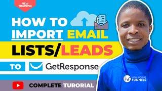 How to Import email lists to getresponse