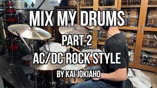 MIX MY DRUMS, Part 2: AC/DC Rock Style (Free Multitrack/Jam Track)
