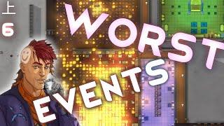 6 Worst Events | Rimworld