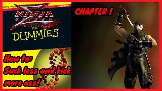 Ninja Gaiden Sigma for Absolute Beginners - Chapter 1